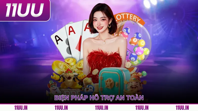 Biện pháp hỗ trợ an toàn