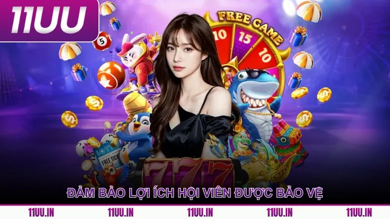 Đảm bảo lợi ích của hội viên được bảo vệ đầy đủ