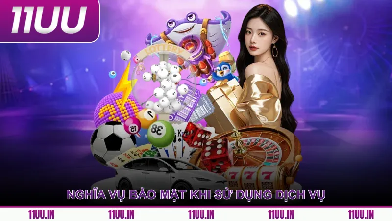 Nghĩa vụ bảo mật trong quá trình sử dụng dịch vụ